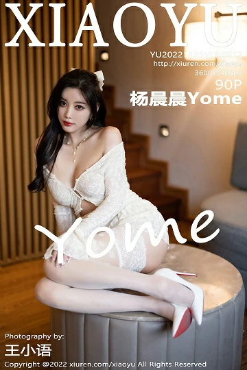 [XIAOYU语画界]YU20221125VOL0912 杨晨晨Yome 白色蕾丝上衣与短裙加丝袜美腿性感写真
